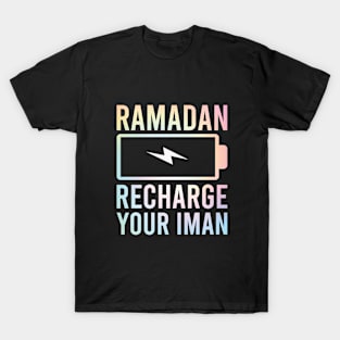 Ramadan Recharge Your Iman Islamic For Woman T-Shirt